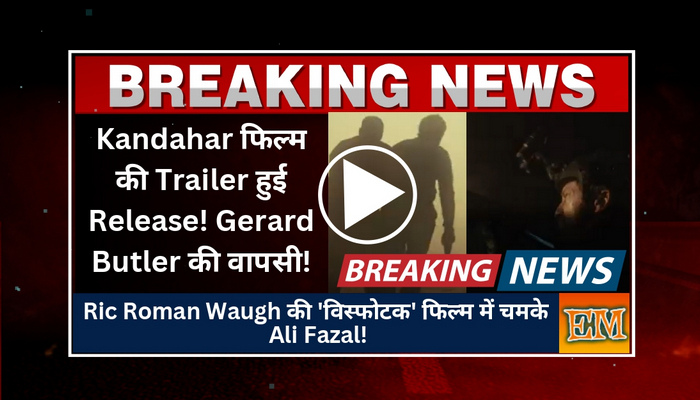 Kandahar Trailer Released! Gerard Butler ki wapsi